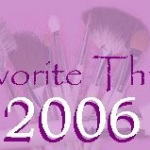 Favorite Things of 2006!
