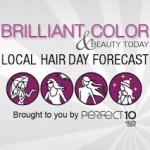 Brilliant Color & Beauty Today Launches Local Hair Day Forecast