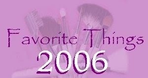 Favorite Things of 2006!