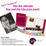 This Next Contest: Win an SATC Prize Pack or a Flat Screen TV!