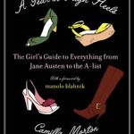 Winners Announced: A YEAR IN HIGH HEELS: The Girl’s Guide to Everything from Jane Austen to the A-list
