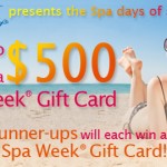 Enter to Win a $500 Spa Week Gift Card!