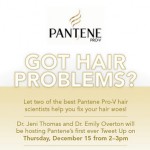 Pantene Hair Tweetup Tomorrow!