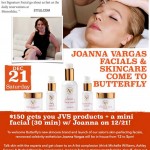 Joanna Vargas Products & Facials Now Available At Butterfly Studio